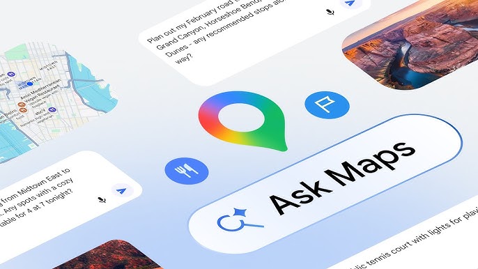 Google запускає Ask Maps: як працюватиме нова функція з ШІ у Google Maps